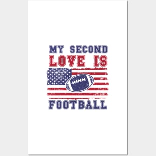 MY SECOND LOVE IS FOOTBALL USA FLAG Posters and Art